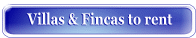 Villas and Fincas to rent